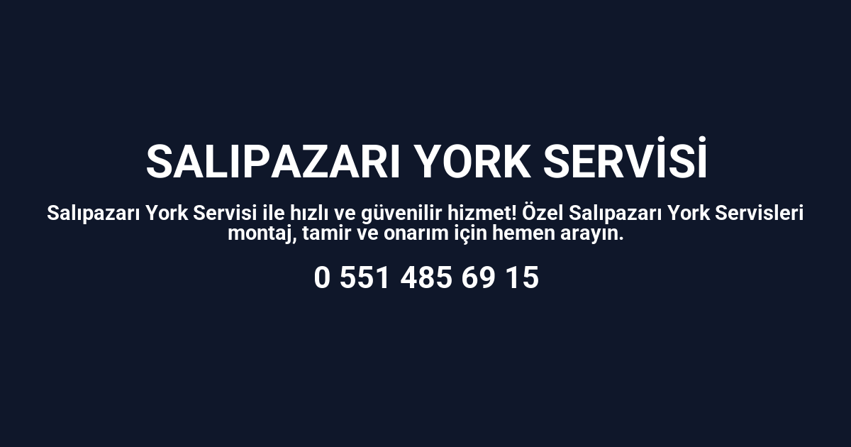 Salıpazarı York Servisi